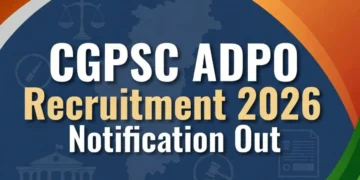 CGPSC ADPO Recruitment 2026 Notification Out
