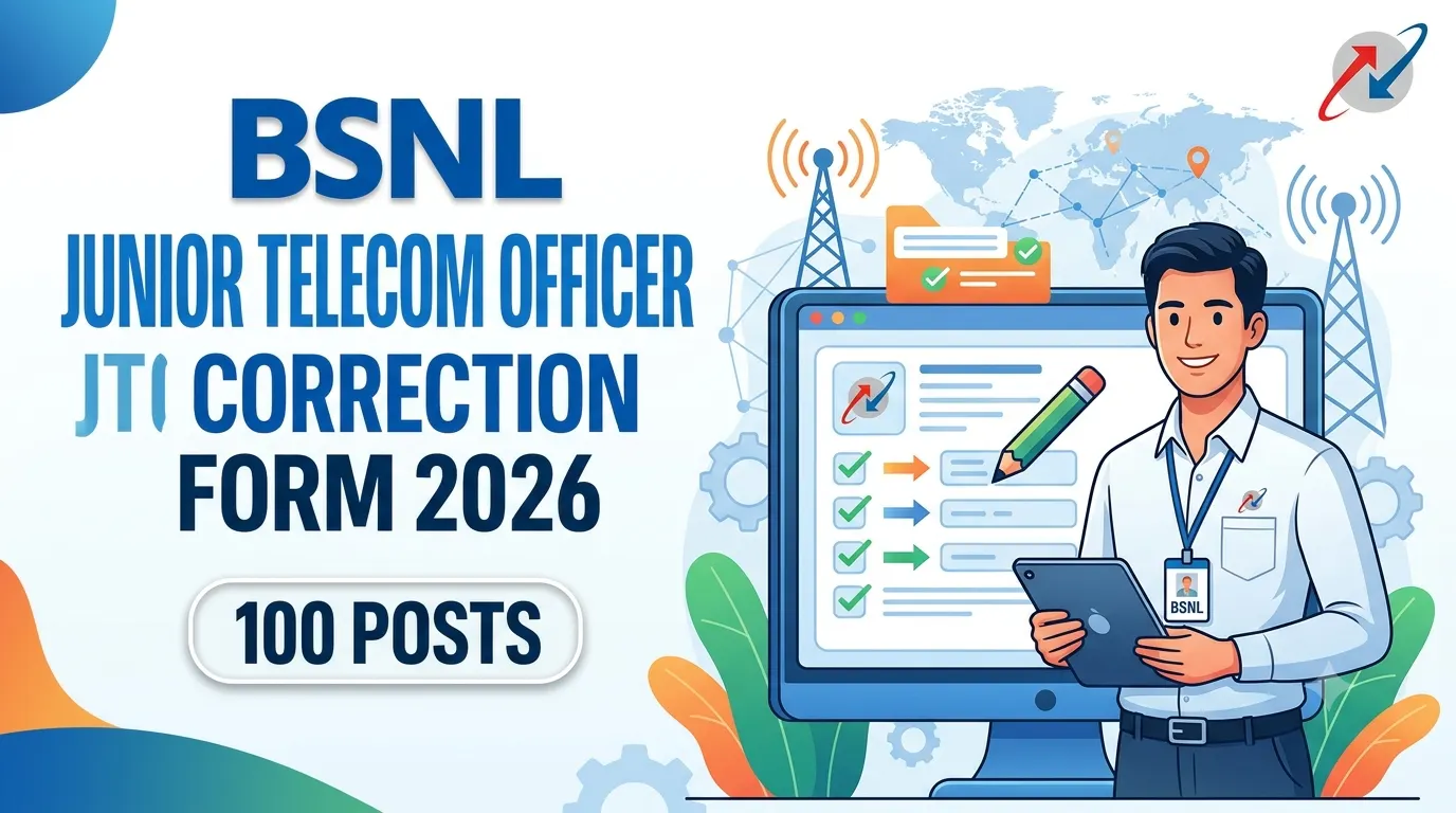 BSNL Junior Telecom Officer JTO Correction Form 2026 for 100 Post