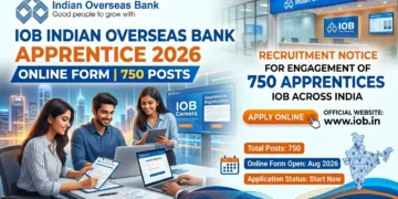 IOB Indian Overseas Bank Apprentice 2026 Online Form for 750 Post