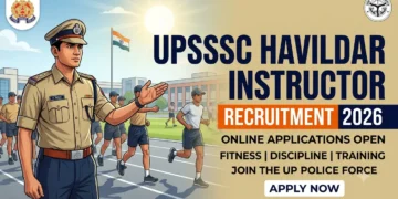 UPSSSC Havildar Instructor Recruitment 2026